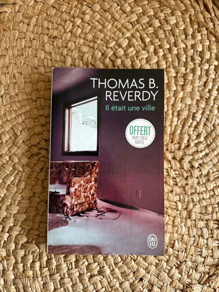 Livre il était une ville Thomas b reverdy
