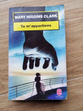 Thriller de Mary Higgins Clark Tu m'appartiens