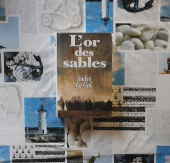 L'or des sables de André Le Gal Ed. France Loisirs