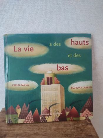 Livre La vie a des hauts et des bas