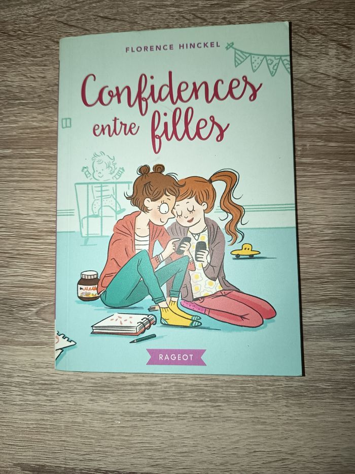 Roman ado, Confidences entre filles, Éditions Rageot, NEUF