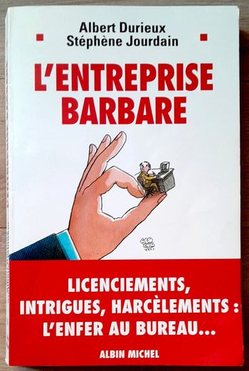 Albert durieux Stéphène Jourdain - L'entreprise Barbare (société)