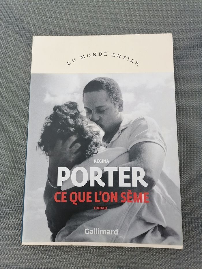 Ce que l'on sème de Regina Porter