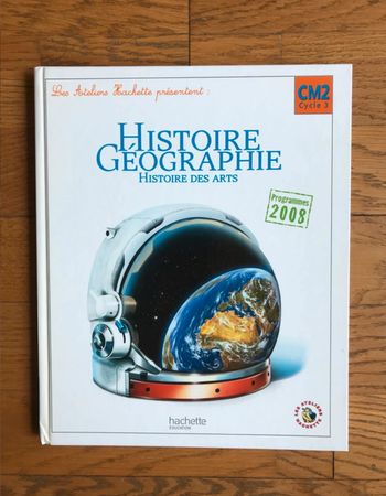 Les Ateliers Hachette Histoire-Géographie CM2 - Livre élève