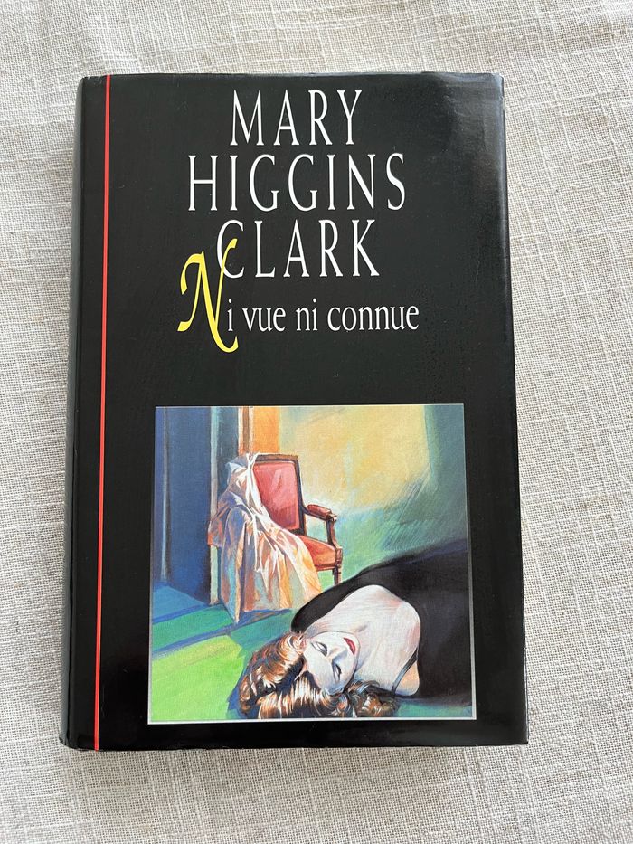 Ni vue ni connue de Mary Higgins Clark