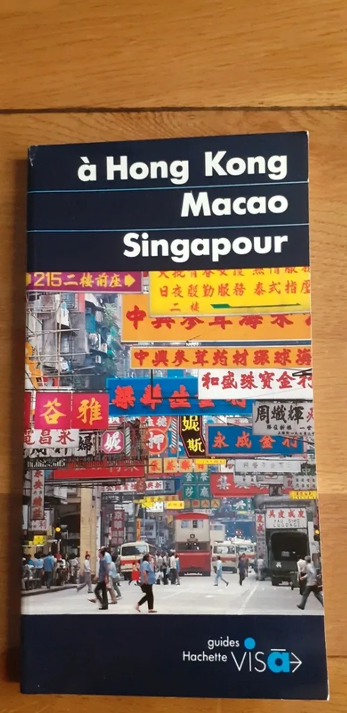 Guide sur Hong Kong Macao Singapour