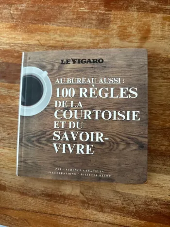 Livre au bureau aussi, 100 règle de la courtoisie et du savoir-vivre