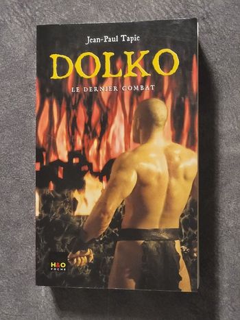Dolko, Tome 4 Le dernier combat Par Jean-Paul Tapie