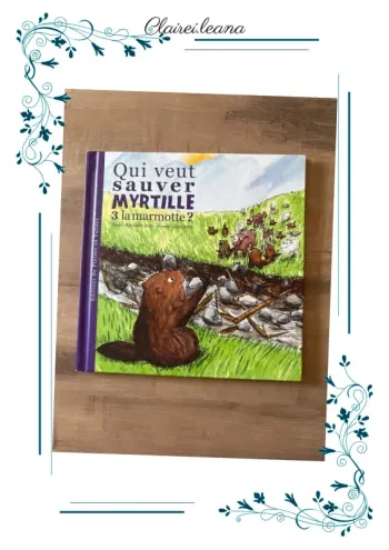 🛑 livre qui veut sauver myrtille 🛑