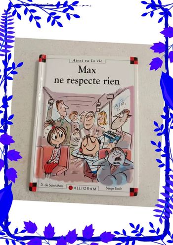 Max ne respecte rien