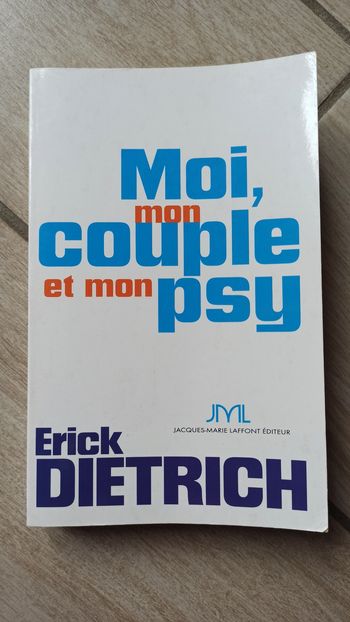 🩵 Livre moi, mon couple et mon psy d'Erik Dietrich 🩵