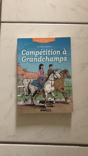 Livre Compétition à Grandchamps de Morgane Leprinze
