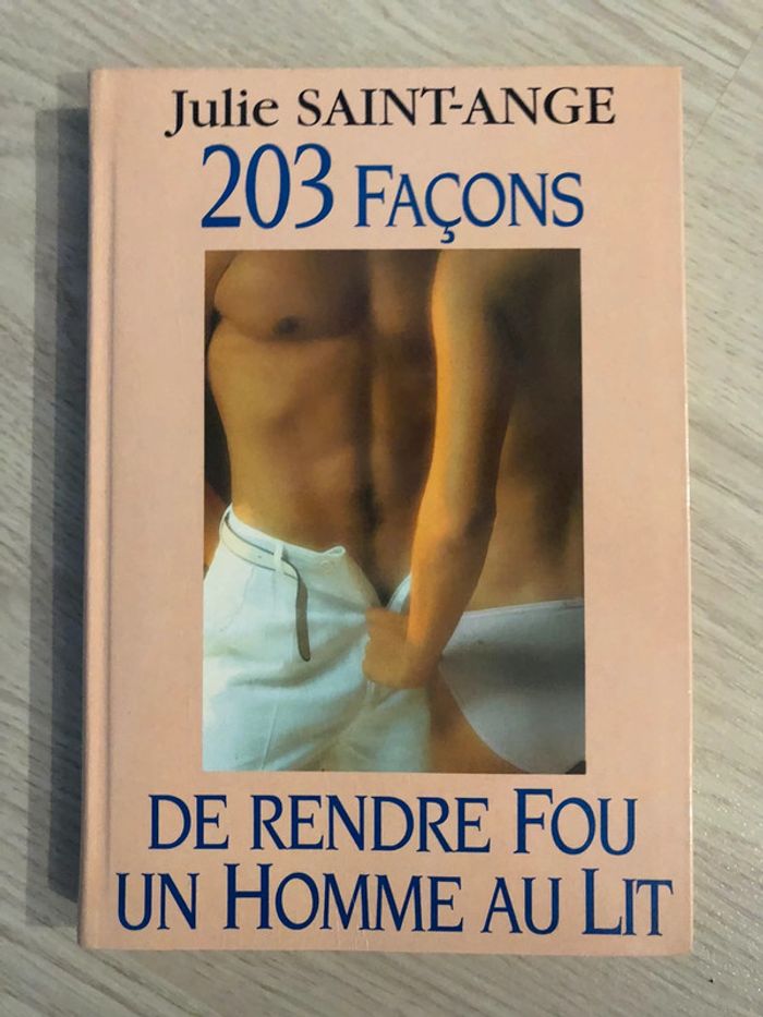 Livre: 203 façons de rendre fou un homme au lit TBE