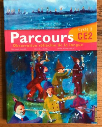 Parcours français CE2 - Manuel de l'élève