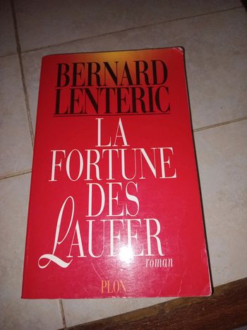 Bernard lenteric : la fortune des laufer