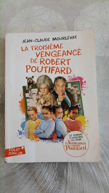 livre poche enfant La troisième vengeance de robert poutifard  jean-claude Mourlevat