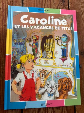Livre rare Caroline et les vacances de Titus bd album damiers couleurs collection Pierre Probst