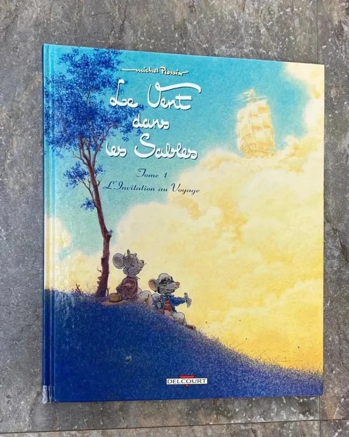 BD le vent dans les sables tome 1 l’invitation au voyage