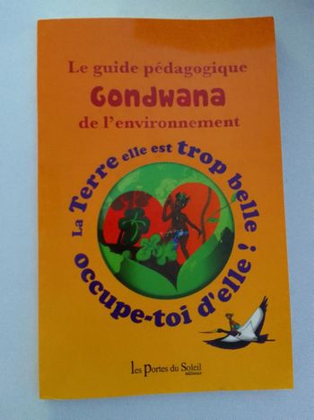 Le guide pédagogique Gondwana de l'environnement