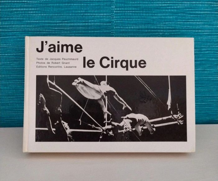 J'aime le Cirque de Jacques Peuchmaurd
