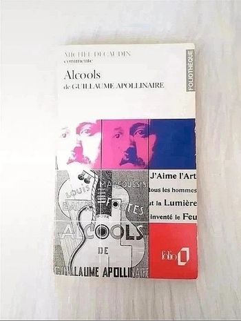 Michel Décaudin commente Alcools - Guillaume Apollinaire - Foliothèque