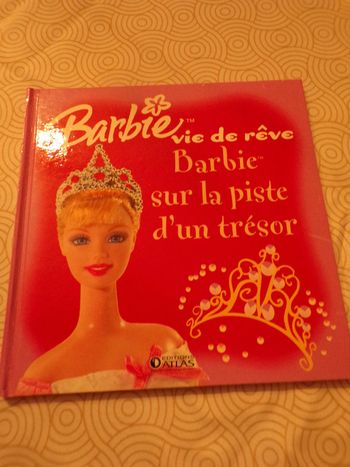 Livre Barbie vie de reve Barbie sur la piste d'un trésor Atlas