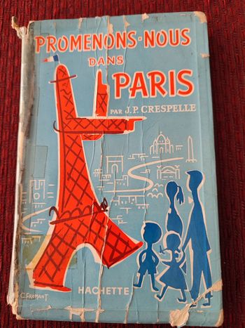 Ancien guide rare Promenons-nous dans Paris - par J.P. Crespelle