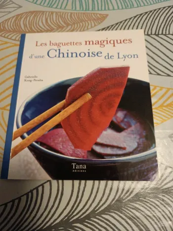 Mes baguettes magiques d'une chinoise de Lyon