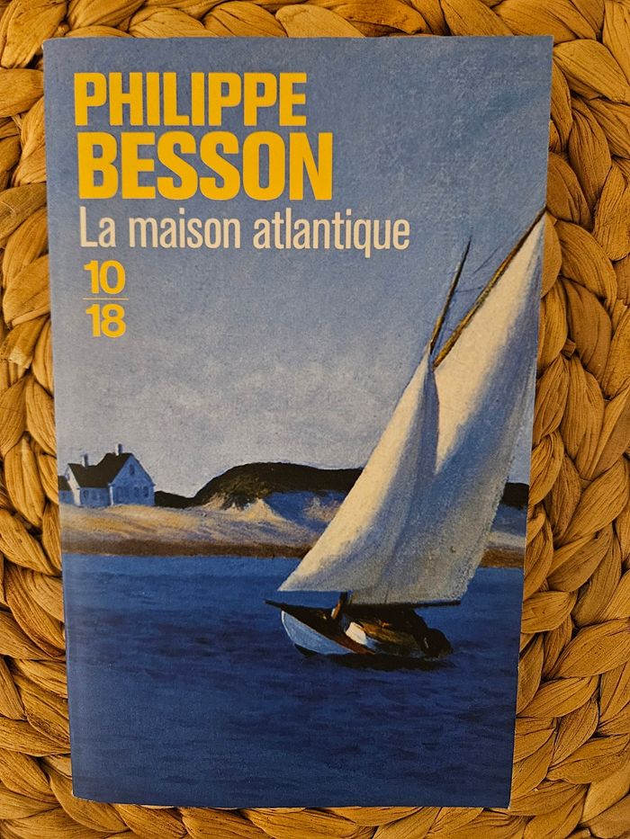 Livre de Philippe Besson La maison atlantique
