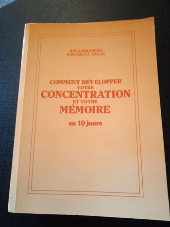 Comment développer votre concentration et votre mémoire en 10 jours