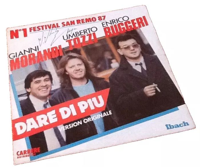 (avec dédicaces) Vinyle 45 tours Gianni Morandi, Umberto Tozzi, Enrico Ruggeri Dare di piu