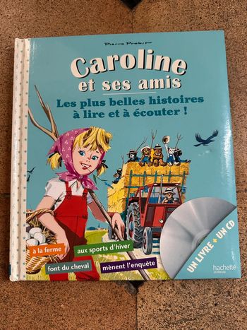 Livre CD audio Caroline et ses amis Les plus belles histoires à lire et écouter Pierre Probst