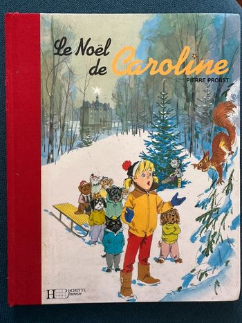 Livre vintage Le Noël de Caroline reliure rouge édition limitée album Pierre Probst