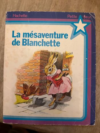 Livre ancien La mésaventure de Blanchette Hachette petite fleur album