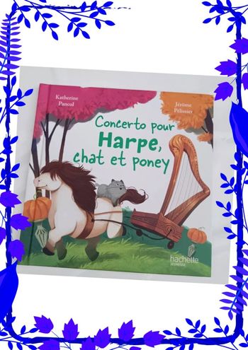 En avant la musique Concerto pour Harpe, chat et poney