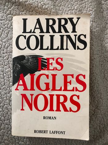 Livre: Les Aigles Noirs (romans) TBE