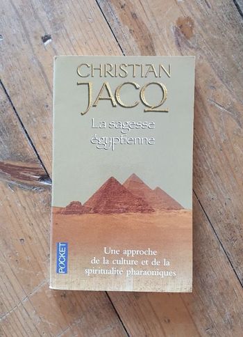 Christian Jacq la sagesse égyptienne