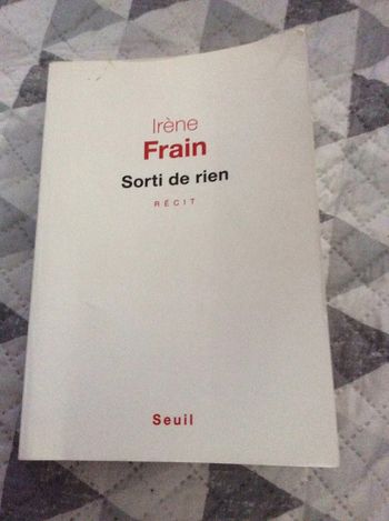 #sorti de rien Irène Frain