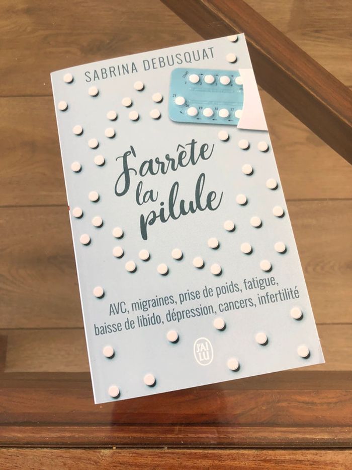 Livre « J’arrête la pilule » de Sabrina Debusquat