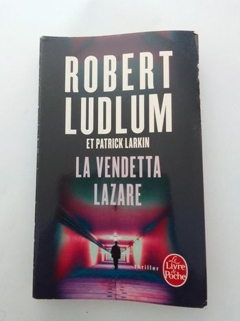 Robert Ludlum / Patrick Larkin - La vendetta Lazare