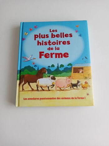 Les plus belles histoires de la ferme
