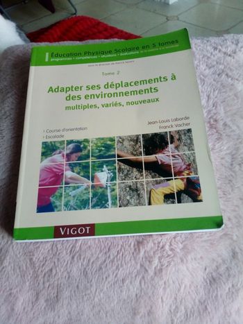 Livre «adapter ses déplacements à des environnements multiples, variés, nouveaux»