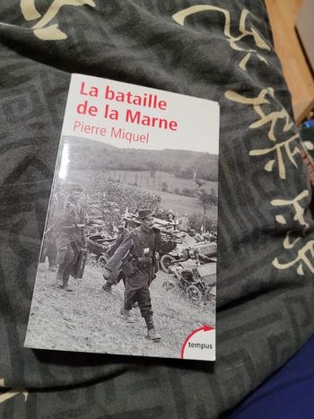 La bataille de la Marne Pierre Miquel
