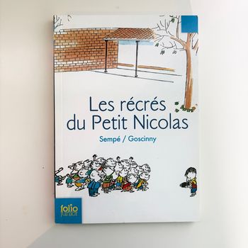 Les récrés du Petit Nicolas – Sempé & Goscinny