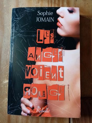 Les anges voient rouge de Sophie Jomain