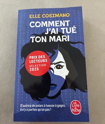 Livre Comment j'ai tué ton mari - Elle Cosimano
