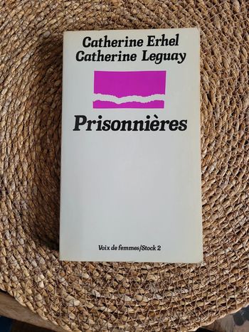 Prisonnières. Prison de femmes