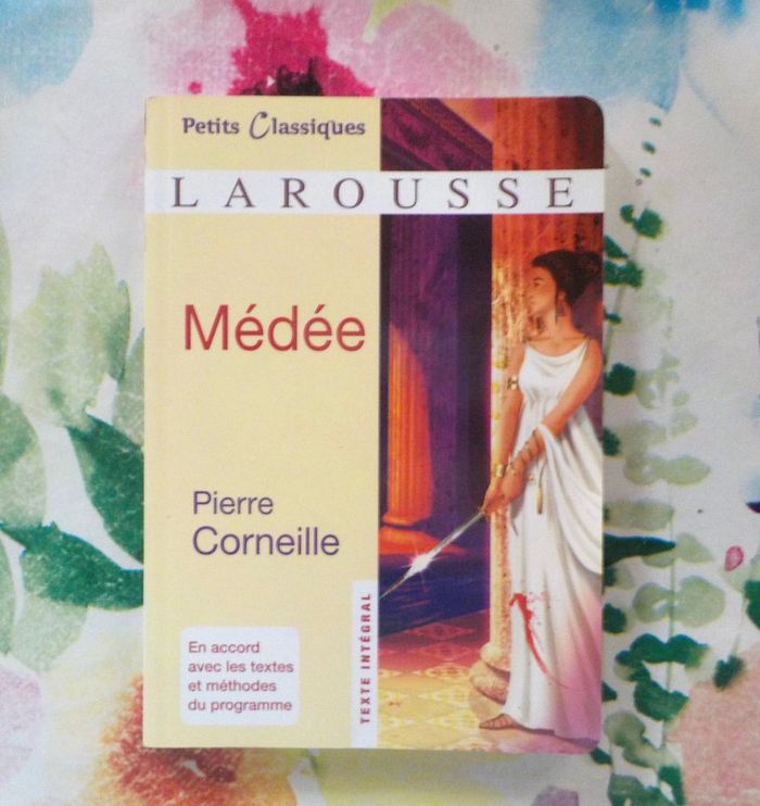 Médée de Pierre Corneille Ed. Petits Classiques Larousse