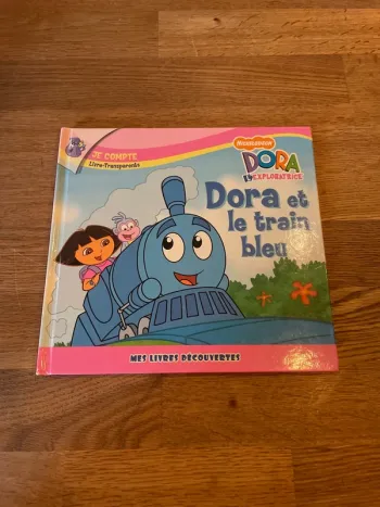 Livre Nickelodeon Mes livres découvertes Dora l’exploratrice J’observe Dora et le train bleu