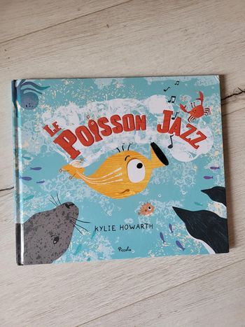 Livre le poisson jazz Kylie howarth piccolia
